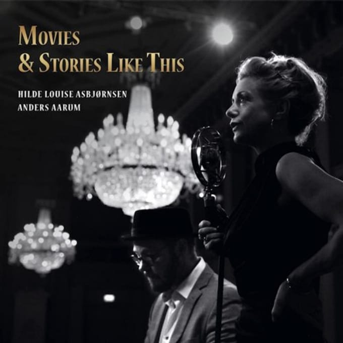 Hilde Louise Asbjørnsen, Anders Aarum - Movies & Stories Like These (CD)