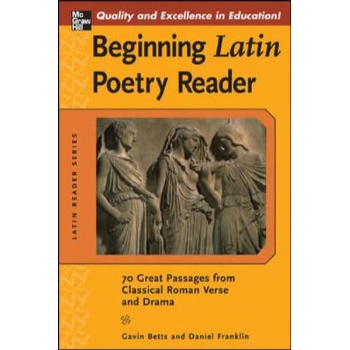 Beginning Latin Poetry Reader - Gavin Betts