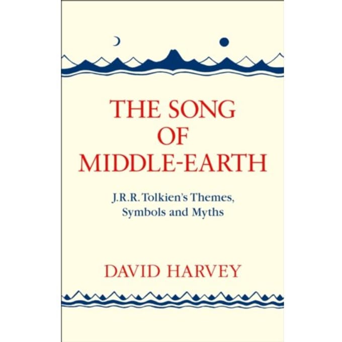 The Song Of Middle-Earth - David Harvey