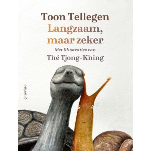 Langzaam, Maar Zeker - Toon Tellegen