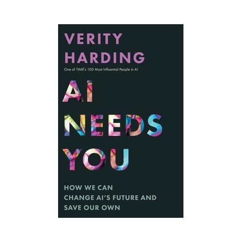 Ai Needs You - Verity Harding