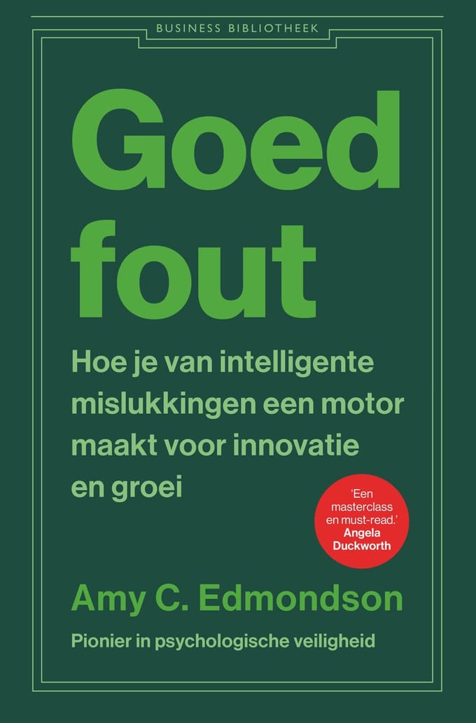 Goed Fout - Business Bibliotheek - Amy C. Edmondson