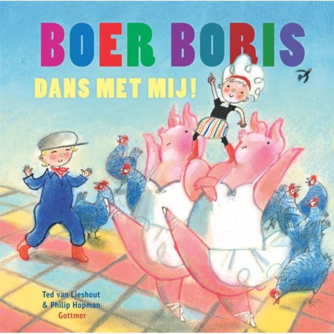 Boer Boris, Dans Met Mij! - Boer Boris - Ted van Lieshout