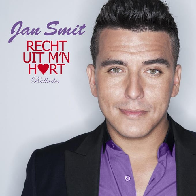 Jan Smit - Recht Uit M'N Hart - Ballades