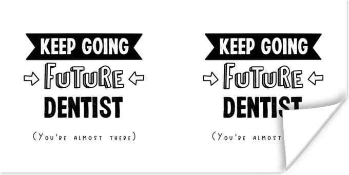 Poster Tandarts - Opleiding - Student - Quote - 80x40 cm