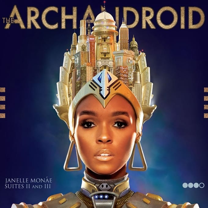 Archandroid - Janelle Monae