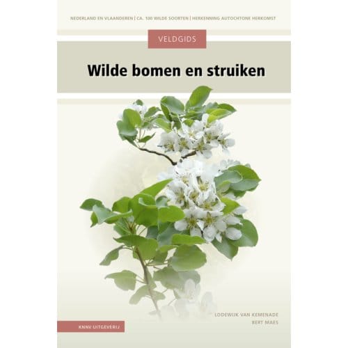 Veldgids Wilde Bomen En Struiken - Lodewijk van Kemenade