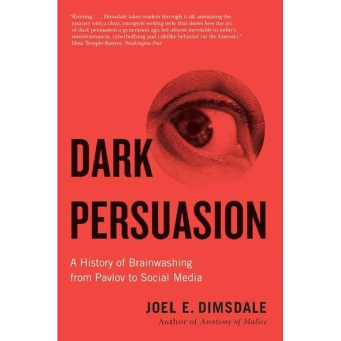 Dark Persuasion - Joel E. Dimsdale