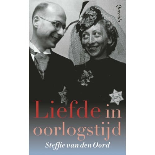 Liefde In Oorlogstijd - Steffie van den Oord