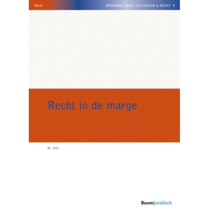 Recht In De Marge - Nilg - Openbare Orde, Veiligheid & Recht - M. Vols