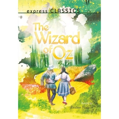 The Wizard Of Oz - Frank L. Baum