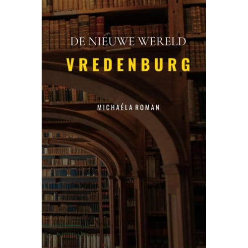 Vredenburg - Michaéla Roman