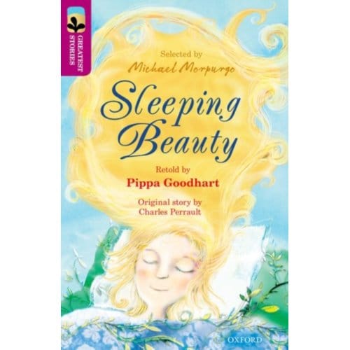 Oxford Reading Tree Treetops Greatest Stories: Oxford Level 10: Sleeping Beauty - Oxford Reading - Pippa Goodhart