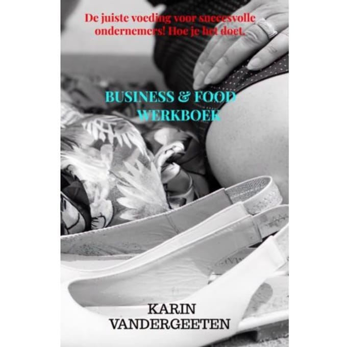 Business&Food Werkboek - Karin Vandergeeten