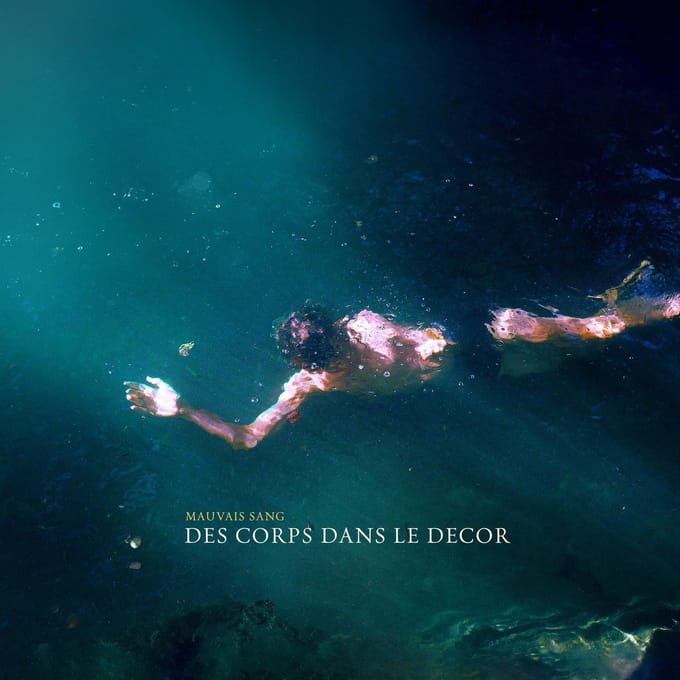 Mauvais Sang - Des Corps Dans Le Decor (CD)