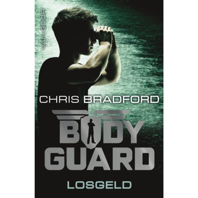 Losgeld - Bodyguard - Chris Bradford