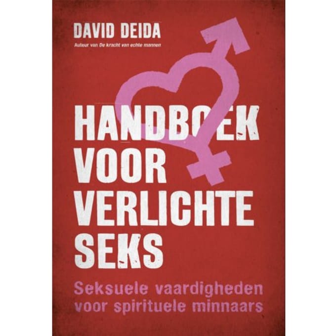 Handboek Voor Verlichte Seks - David Deida