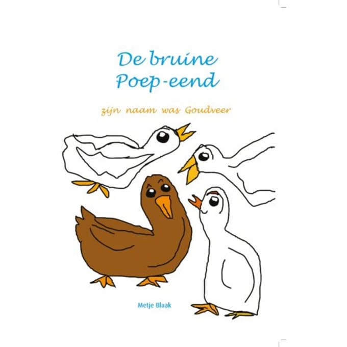 De Bruine Poepeend - Metje Blaak