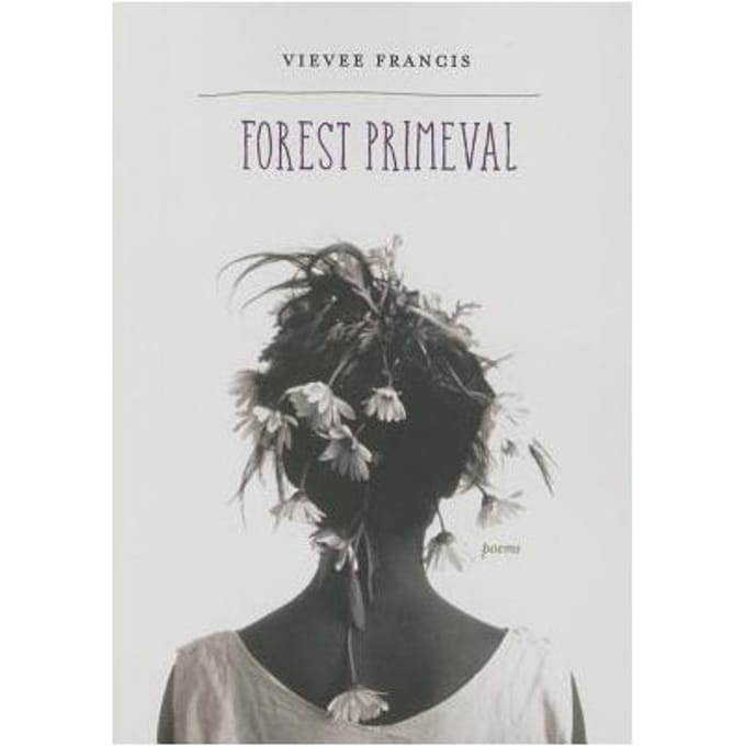 Forest Primeval - Vievee Francis