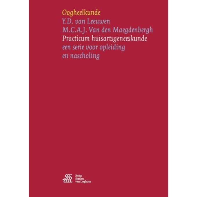 Oogheelkunde - Practicum Huisartsgeneeskunde - Y.D. van Leeuwen