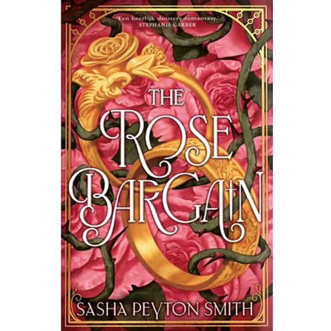 The Rose Bargain - Sasha Peyton Smith
