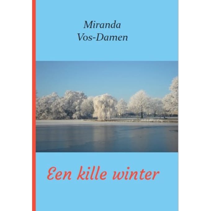 Een Kille Winter - Miranda Vos-Damen