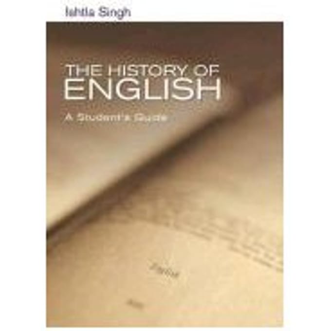 The History Of English - Ishtla Singh