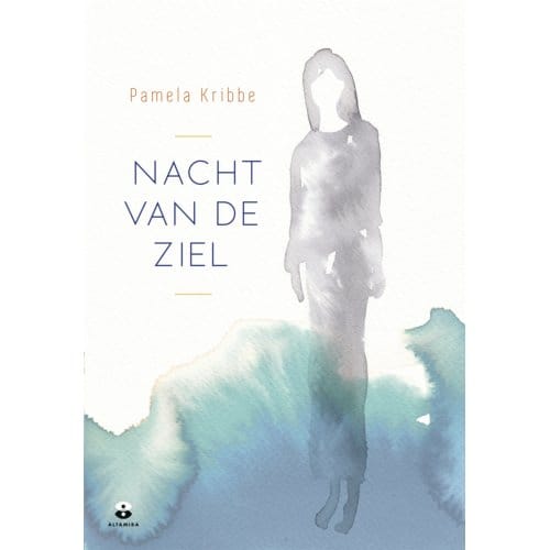 Nacht Van De Ziel - Pamela Kribbe
