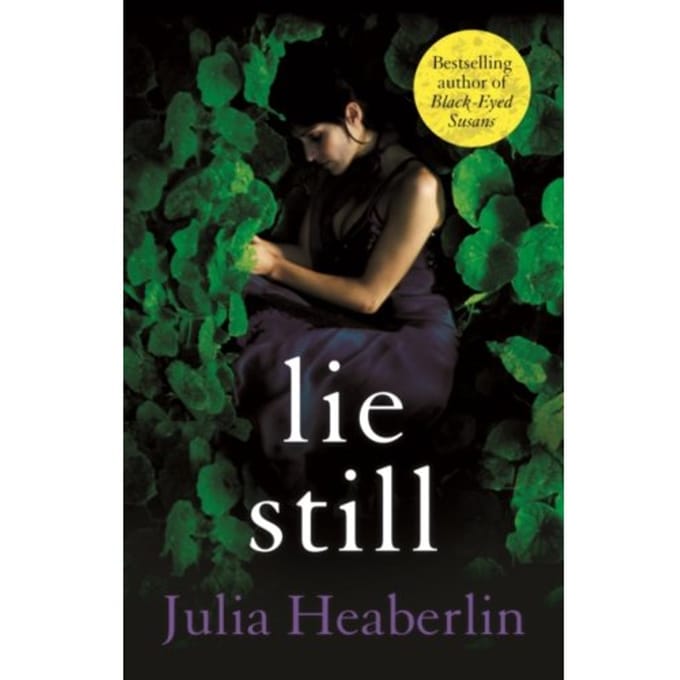 Lie Still - Julia Heaberlin