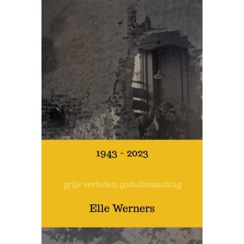 1943 - 2023 - Elle Werners