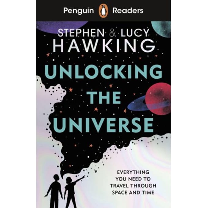 Penguin Readers Level 5: Unlocking The Universe (Elt Graded Reader) - Penguin Readers - Stephen Hawking