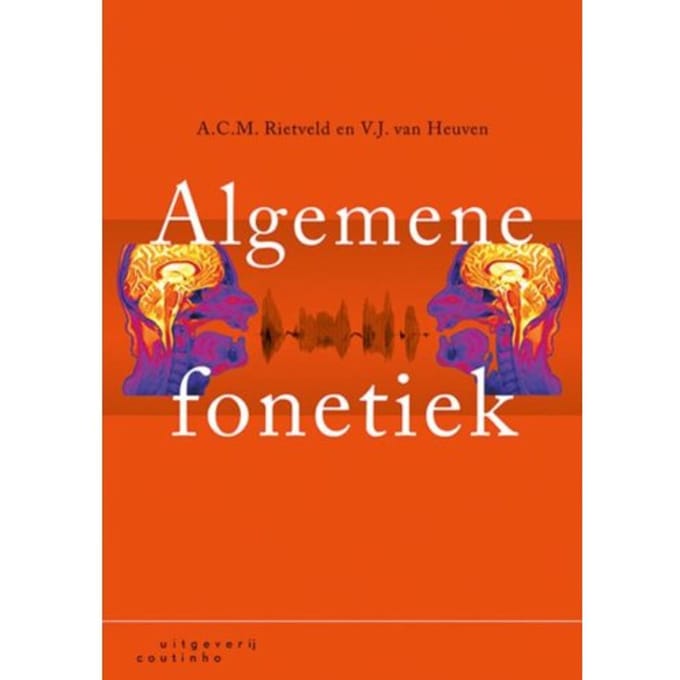 Algemene Fonetiek - A.C.M. Rietveld