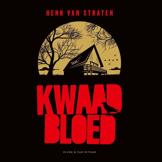 Kwaad Bloed - Henk van Straten