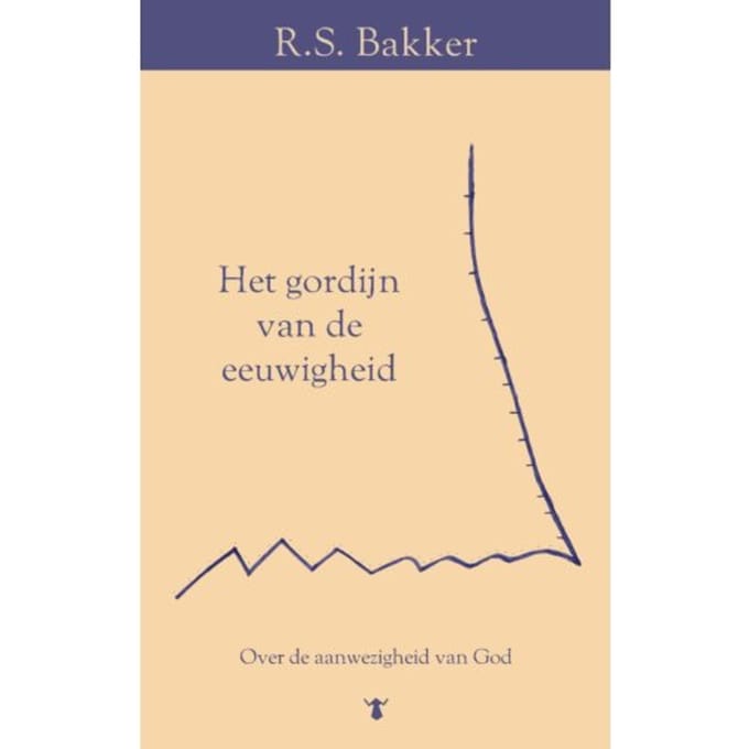 Het Gordijn Van De Eeuwigheid - Ruben Bakker