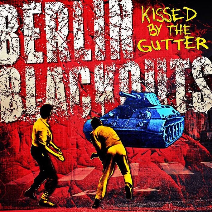 Berlin Blackouts - Kissed By The Gutter (CD)