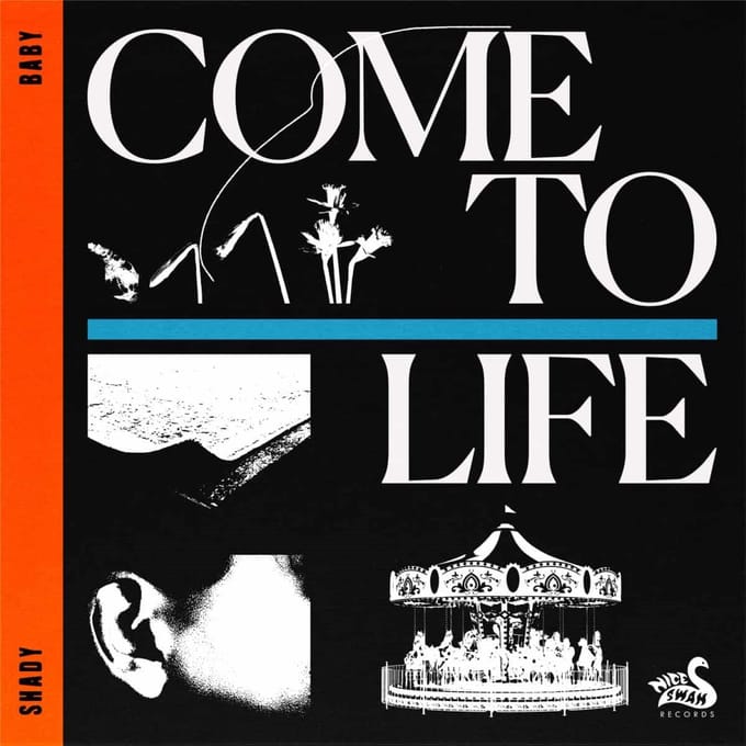 Shady Baby - Come To Life / Lonely Town (7" Single)