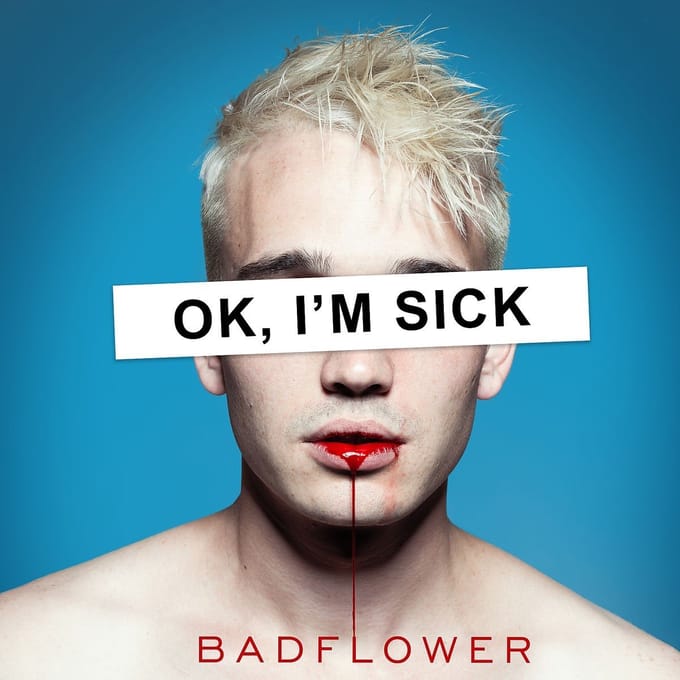Badflower - OK, I'm Sick (CD)