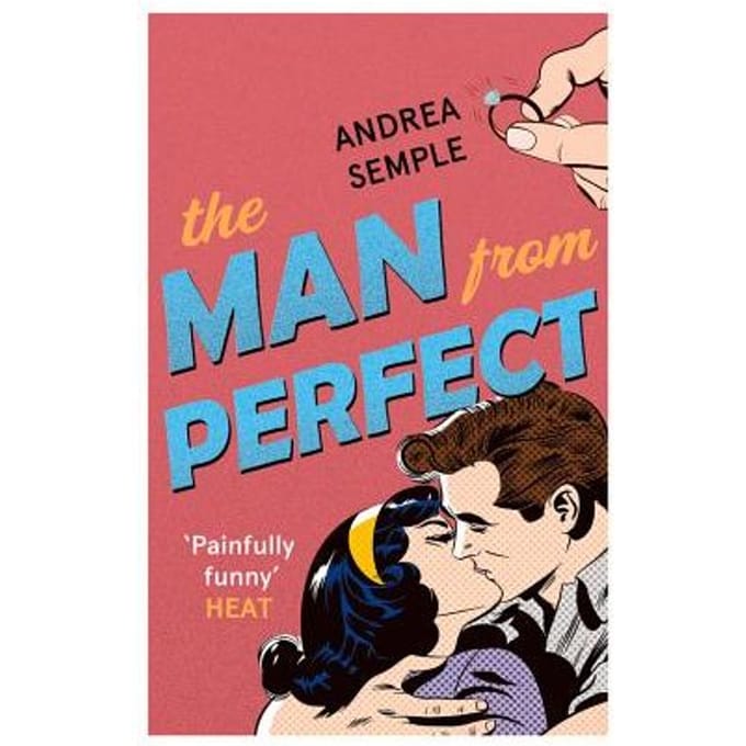 The Man From Perfect - Andrea Semple
