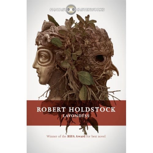 Lavondyss - Fantasy Masterworks - Robert Holdstock