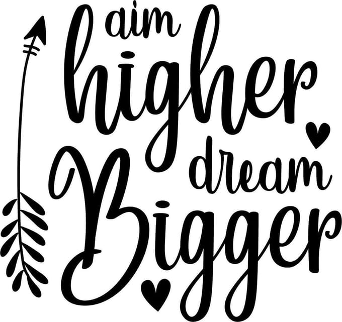 Muurtekst muursticker Aim higher dream bigger