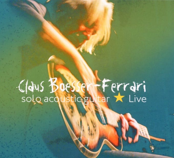 Claus Boesser-Ferrari - Solo Acoustic Guitar Live (CD)