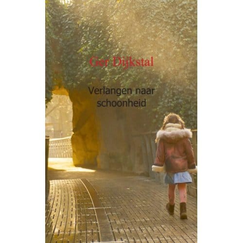 Verlangen Naar Schoonheid - Ger Dijkstal