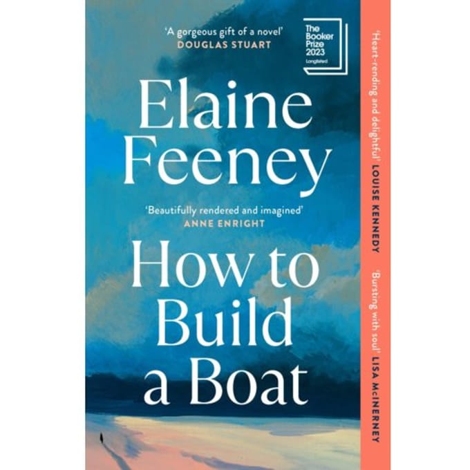 How To Build A Boat - Elaine Feeney