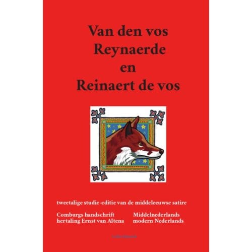 Van Den Vos Reynaerde En Reinaert De Vos - Lalito Klassiek