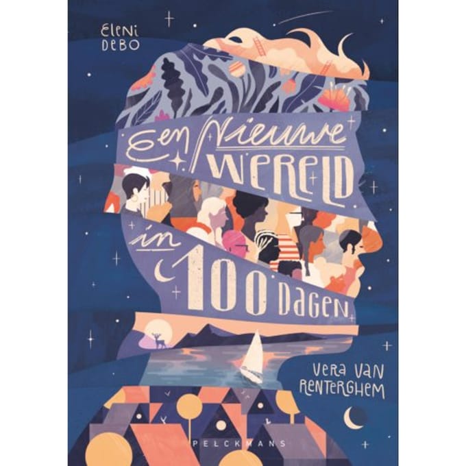 Een Nieuwe Wereld In 100 Dagen - Pelkmans - Vera Van Renterghem
