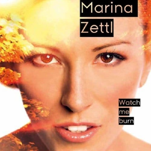 Marina Zettl - Watch Me Burn (CD)