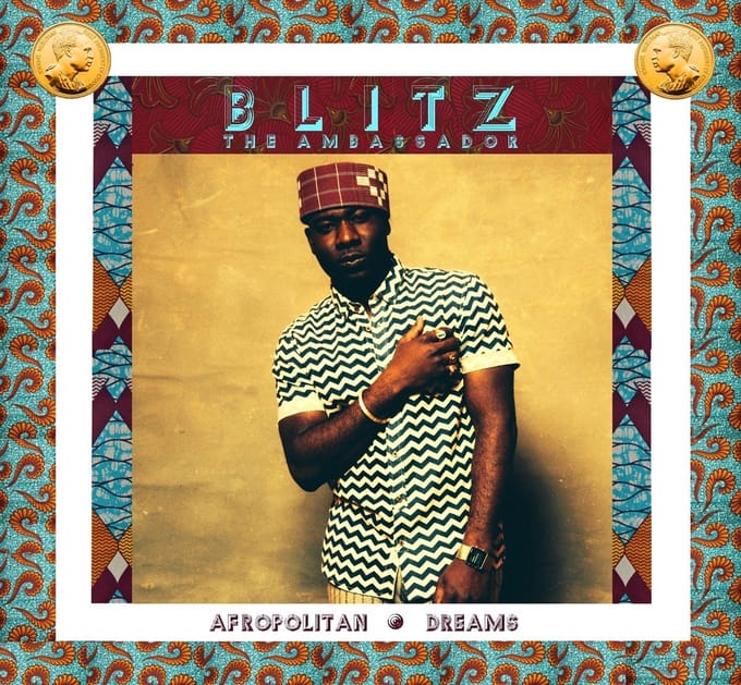 Blitz The Ambassador - Afropolitan Dreams (CD)