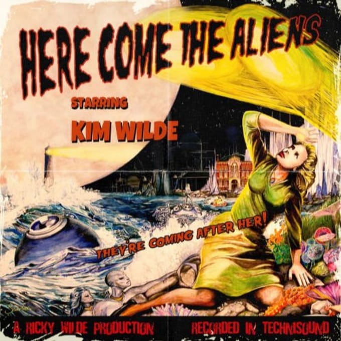 Here Come The Aliens - Kim Wilde