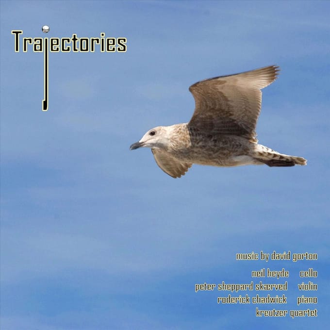 Neil Heyde, Kreutzer Quartet - Gorton: Trajectories (CD)