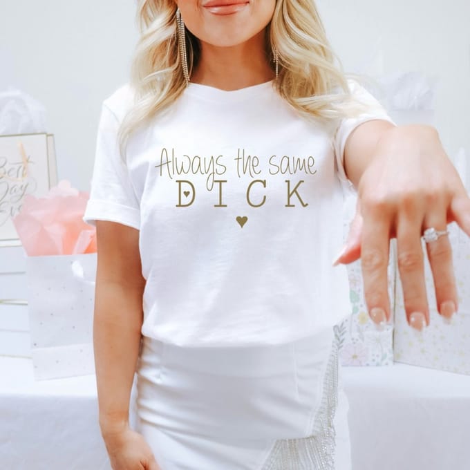 Vrijgezellenfeest shirt voor dames always the same dick-Wit-Maat S